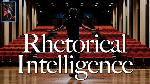 Rhetorical Intelligence: The Progressive's Secret Weapon, and the Tools You Need to Counter It