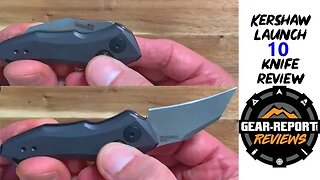 Kershaw Launch 10 knife review