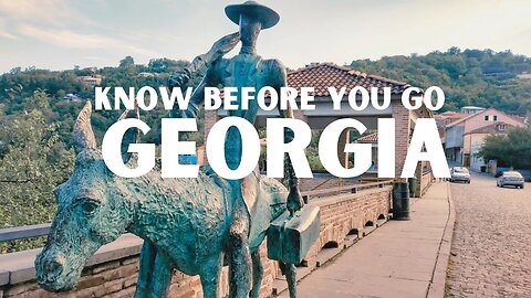 15 things you need to KNOW before visiting Georgia (the country) 🇬🇪