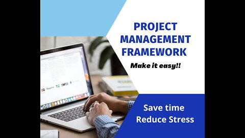 Project Management Framework Template Made Easy..