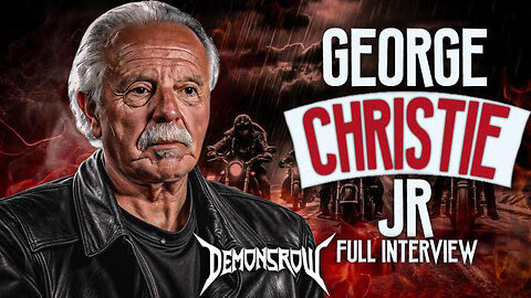 Former Hells Angels President: George Christie Jr Full Interview