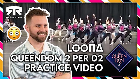 LOONA (이달의 소녀) - 'Queendom 2' (퀸덤2) 'Shake It' Practice (Reaction)