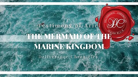Ariel the Mermaid Testifies About the Undersea Kingdom and its Princes #dlvrnce #queenofthecoast
