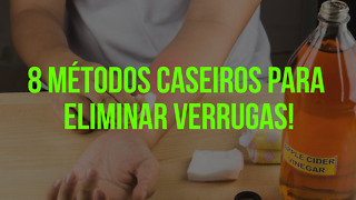 Como Acabar Com Verrugas de Forma Natural