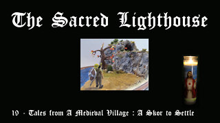 The Sacred Lighthouse 19 |Tales from a Medieval Village: A Skor to Settle