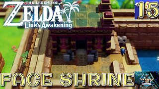 The Legend of Zelda: Link's Awakening Playthrough Part 15: Face Shrine