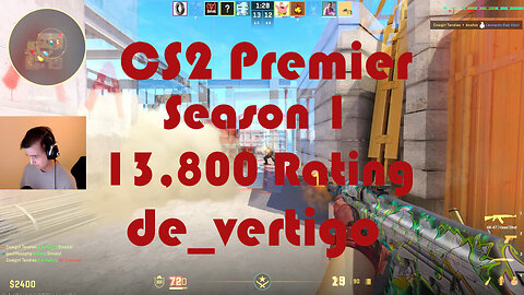 CS2 Premier Matchmaking - Season 1 - 13,800 Rating - de_vertigo