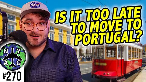 Is it TOO LATE to move to Portugal?