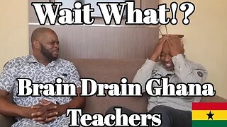 The UK Will Take Ghana's Best Teachers | He Moved From UK To Ghana