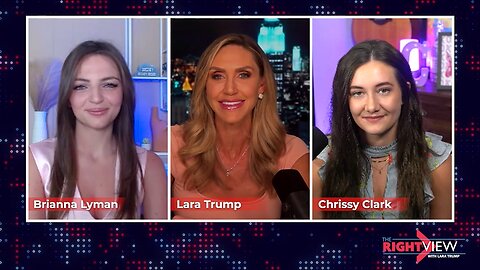 Lara Trump, Brianna Lyman, Chrissy Clark