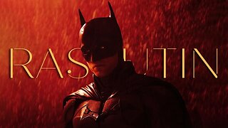 The Batman - Rasputin