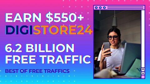 EARN $550+ On DigiStore24 With Free TARGETED Traffic, Affiliate Marketing For Beginners, Digistore