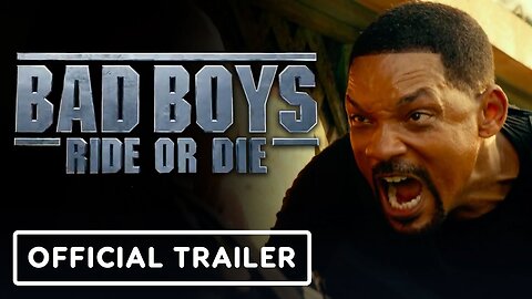 Bad Boys: Ride or Die - Official Final Trailer