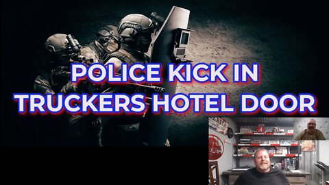 Police Kick In Truckers Hotel Door