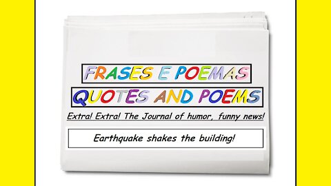 Funny news: Earthquake shakes the building! [Quotes and Poems]