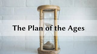 The Plan of the Ages: Revelation Part 21 | Pastor Leon Bible | Gospel Tabernacle Church