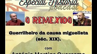 #22 - Especial História, O REMEXIDO