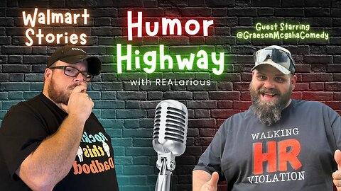 😂 Live on Humor Highway: Hilarious Walmart Stories with REALarious & Graeson! 🛒