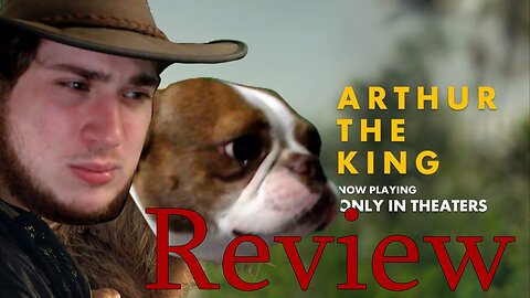 Arthur the King Review