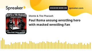 Paul Roma unsung wrestling hero with masked wrestling Fan