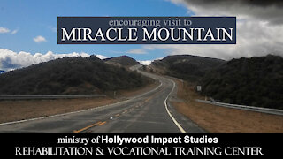 Visit to Miracle Mountain - Hollywood Impact Studios