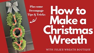 How to Make a Christmas Wreath | How to Decoupage | Decorate for Christmas | How to Make a Wreath