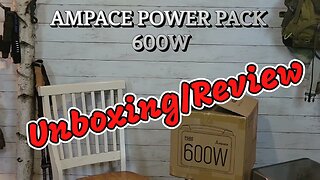 AMPACE P600 Portable Power Station - Unboxing and Review