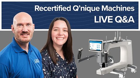 LIVE Q&A - Recertified Q'nique Machines!