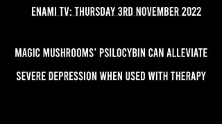 Magic mushrooms’ psilocybin can alleviate severe depression when used with therapy