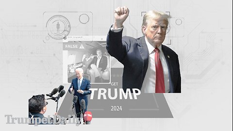 Democrats’ Unhinged 2024 Campaign Plan: ‘Get Trump’ by Whatever Means Possible - Trumpet Daily | May 16, 2024