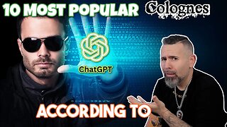 10 MOST POPULAR MEN'S COLOGNES ACCORDING TO CHAT GTP