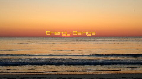 Energy Beings