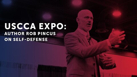 USCCA Expo: Author Rob Pincus Gives Self-Defense Advice