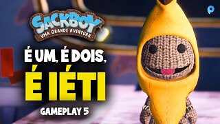 Sackboy: Uma grande aventura PT-BR / É um, é dois, é Iéti - Gameplay 5