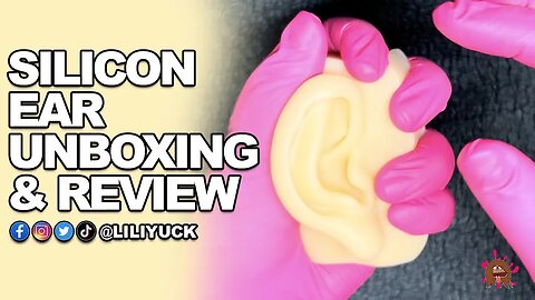 Fake Silicon Ear Mold Unboxing Practice Piercing