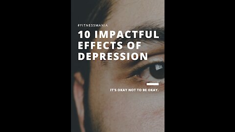 10 Impactful Effects of Depression #FitnessMania