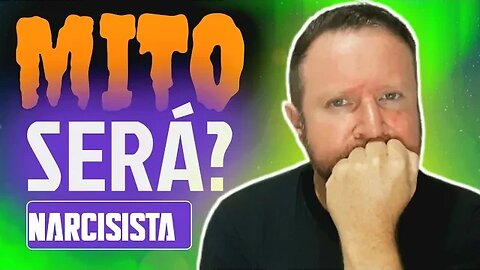 Quais são os mitos comuns sobre o narcisismo?