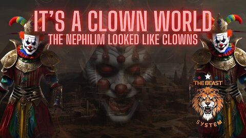 FKN Clips: The Beast System - Are the Nephilim Connected to Clowns?