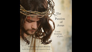 The Passion of Jesus Audio Book Trailer
