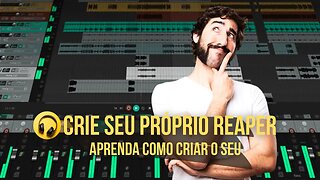 Aprenda Como Criar seu Próprio Tema do Reaper 2023