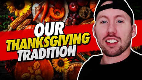 Our Thanksgiving Tradition I Thanksgiving Vlog 2019