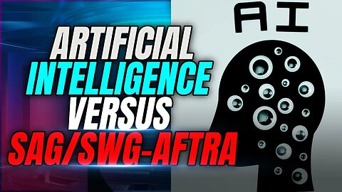 The Battle Between Actors, Writers, and Artificial Intelligence: AI & SAG /SWG AFTRA Strike