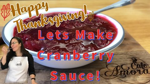 How to Make Cranberry Sauce From Fresh Cranberries for Thanksgiving and Christmas Dinner!