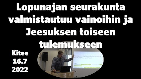 Lopunajan seurakunta valmistautuu vainoihin ja Jeesuksen toiseen tulemukseen