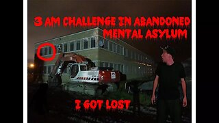 (LOST AND ALONE!) SOLO 3AM CHALLENGE in a ABANDONED MENTAL ASYLUM/HOSPITAL!