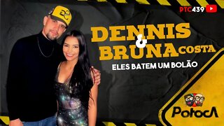 DENNIS E BRUNA COSTA |PTC #439