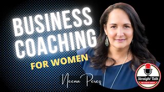 Business Coaching for Women with Neena Perez