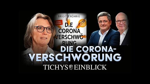 "Die Corona-Verschwörung": Interview mit Brigitte Röhrig@Tichys Einblick Talk🙈