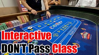 Raw CEG Dealer School Class (Short Version) Don't Pass, Don't Come, Lays #4