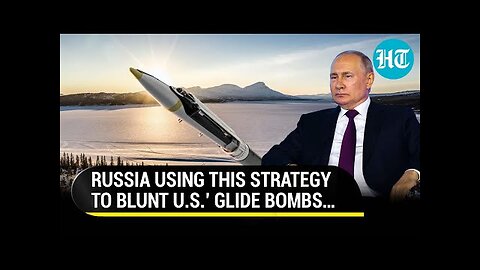 Putin’s Forces Using This Secret Strategy To Blunt U.S.’ Long-range Glide Bombs In Ukraine | Watch